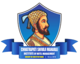 CHHATRAPATI SHIVAJI MAHARAJ  INTITUTE OF HOTEL MANAGEMENT